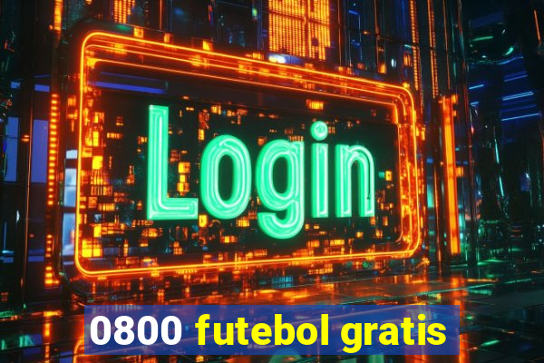 0800 futebol gratis